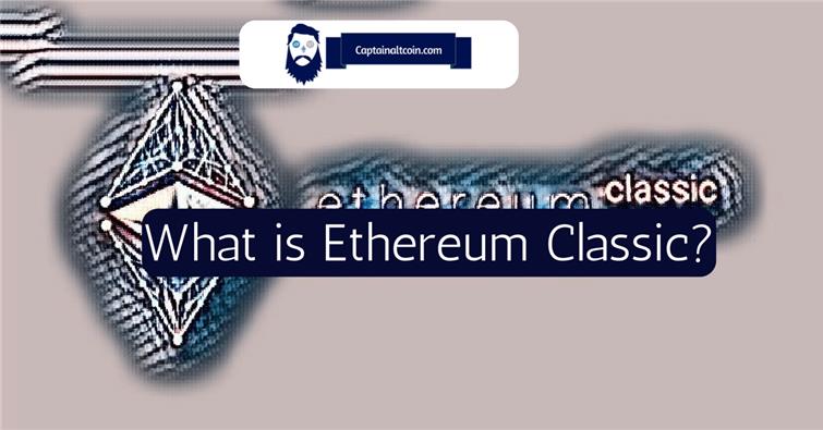 Ethereum Classic là gì